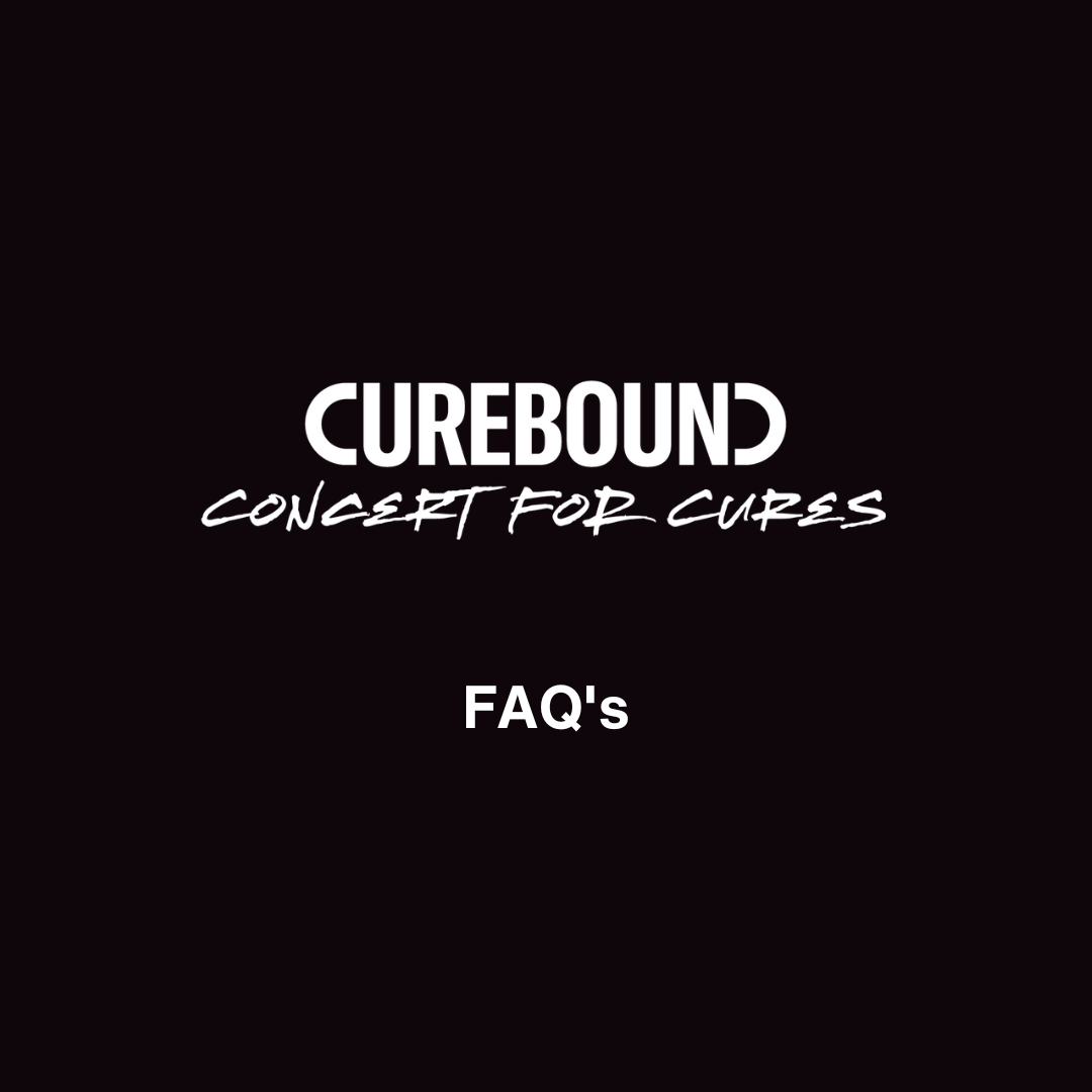 Concert for Cures FAQ's undefined